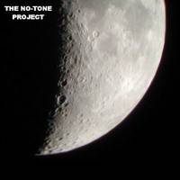 The No-Tone Project : Gravity Of Moon